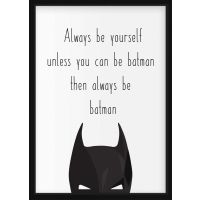 POSTER - Always be Batman